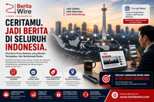 BeritaWire Siap Mentransformasi Distribusi Siaran Pers di Indonesia